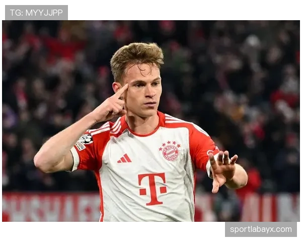 约书亚·基米希再创佳绩，职业生涯增添耀眼新篇章